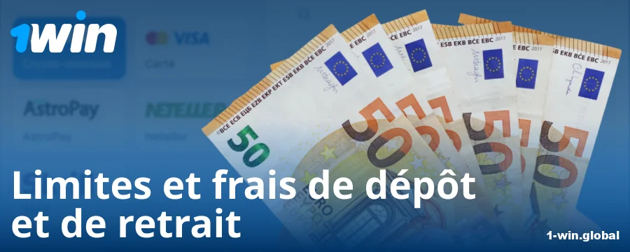 Dépôt minimum et maximum pour les joueurs français chez 1Win
