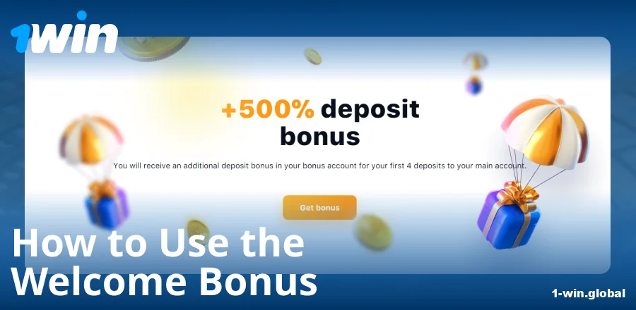 Manual for the welcome bonus at 1Win