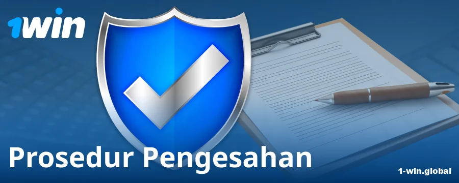 Pengesahan profil di kasino 1Win